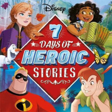Disney 7 Days of Heroic Stories by Walt Disney Hardcover Book