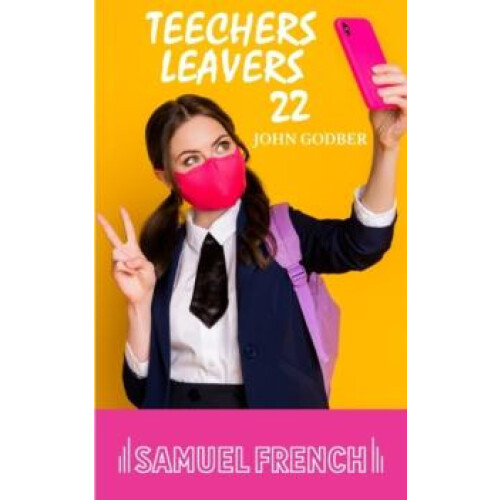 Teechers Leavers 22 by John Godber Paperback Book