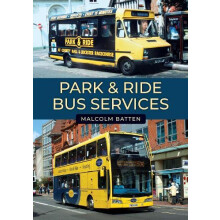 Park amp Ride Bus Services by Malcolm Batten Paperback Book