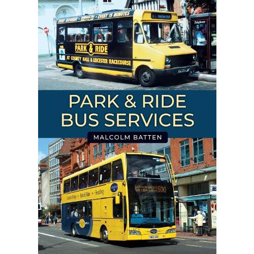 Park amp Ride Bus Services by Malcolm Batten Paperback Book