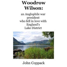 Woodrow Wilson by John Coppack Paperback Book