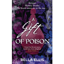 A Gift of Poison by Bella Ellis Paperback Book
