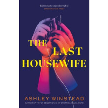 The Last Housewife by Ashley Winstead Paperback Book