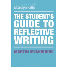 The Students Guide to Reflective Writing by McMorrow Martin Learning C