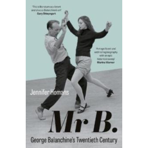 Mr B. by Jennifer Homans Paperback Book