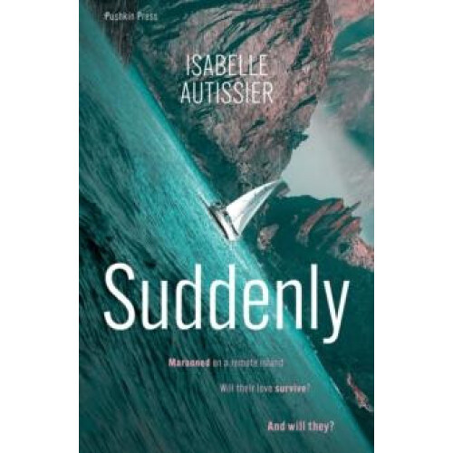 Suddenly by Isabelle Autissier Paperback Book