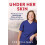 Under Her Skin by Sue Williams Paperback Book 1