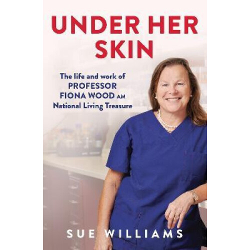Under Her Skin by Sue Williams Paperback Book