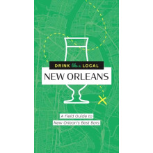 Drink Like a Local New Orleans by Sidney Webb Paperback Book
