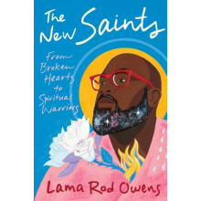 The New Saints by Lama Rod Owens Paperback Book