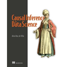 Causal Inference for Data Science by Aleix de Villa Hardcover Book