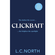 Clickbait by L.C. North Hardcover Book