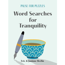 Pause for Puzzles Word Searches for Tranquility by Janinne Berlin Pape