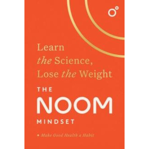 The Noom Mindset by Noom Inc. Paperback Book