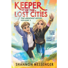 Keeper of the Lost Cities The Graphic Novel Volume 1 by Shannon Messen