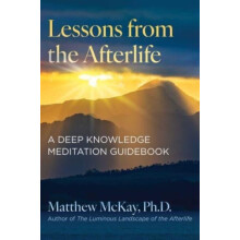 Lessons from the Afterlife by Matthew McKay Paperback Book