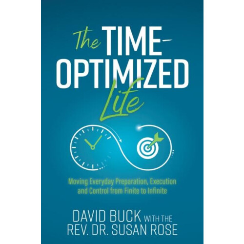 The TimeOptimized Life by Rev. Dr. Susan Rose Paperback Book
