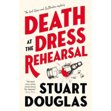 Lowe and Le Breton mysteries Death at the Dress Rehearsal by Stuart Do
