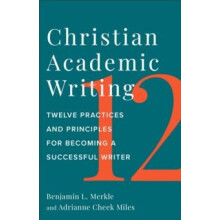Christian Academic Writing by Adrianne Cheek Miles Paperback Book