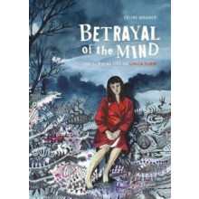 Betrayal of the Mind by Celine Wagner Paperback Book