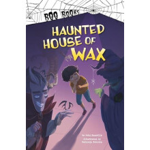 Haunted House of Wax by John Sazaklis Paperback Book