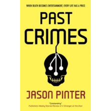 Past Crimes by Jason Pinter Hardcover Book