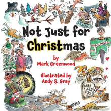 Not Just For Christmas by Mark Greenwood Paperback Book