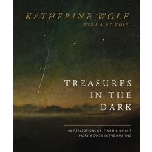 Treasures in the Dark by Katherine Wolf Hardcover Book