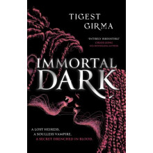 Immortal Dark Trilogy Immortal Dark by Tigest Girma Hardcover Book