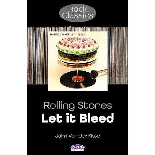 Rolling Stones Let It Bleed by John Van der Kiste Paperback Book