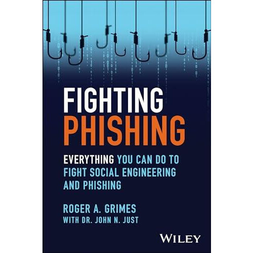 Fighting Phishing by Roger A. Grimes Paperback Book