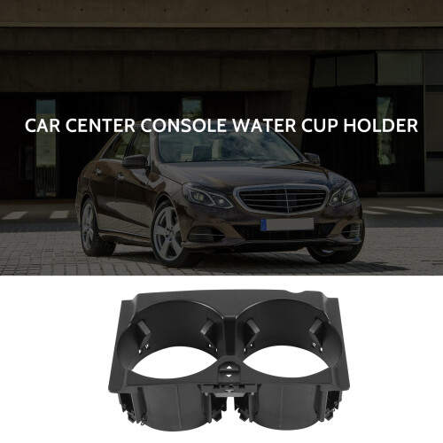 Car Centre Console Drink Cup Holder for   W212 E-Class 2013 A2126800110 1