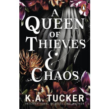A Queen of Thieves and Chaos by K.A. Tucker Paperback Book