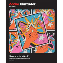 Adobe Illustrator Classroom in a Book 2024 Release by Brian Wood Paper