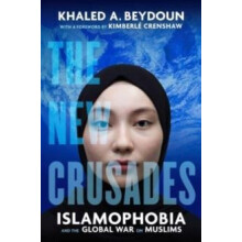 The New Crusades by Khaled A. Beydoun Paperback Book