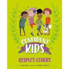Confident Kids Respect Others by Honor Head Hardcover Book