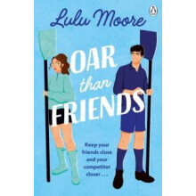 Oar Than Friends by Lulu Moore Paperback Book