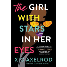 The Girl with Stars in Her Eyes by Xio Axelrod Paperback Book