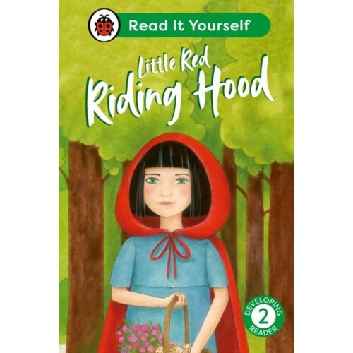 Little Red Riding Hood Read It Yourself Level 2 Developing Reader by L