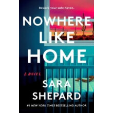 Nowhere Like Home by Sara Shepard Paperback Book