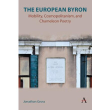 The European Byron by Jonathan Gross Hardcover Book