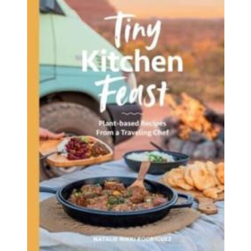 Tiny Kitchen Feast by Natalie Rodriguez Paperback Book