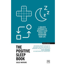 The Positive Sleep Book by Giles Watkins Paperback Book