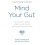 Mind Your Gut by Dr Megan Riehl Paperback Book 1