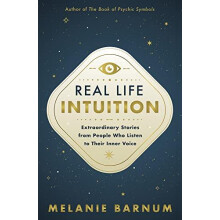 Real Life Intuition by Melanie Barnum Paperback Book
