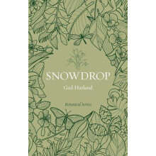 Snowdrop by Gail Harland Paperback Book