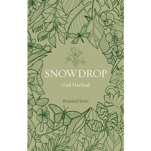 Snowdrop by Gail Harland Paperback Book