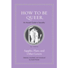 How to Be Queer by Sappho Hardcover Book
