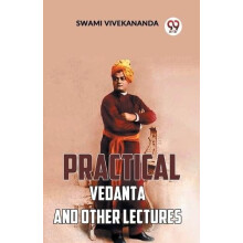 Practical Vedanta and Other Lectures by Swami Vivekananda Paperback Bo