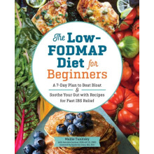 The LowFODMAP Diet for Beginners by Mollie Tunitsky Paperback Book